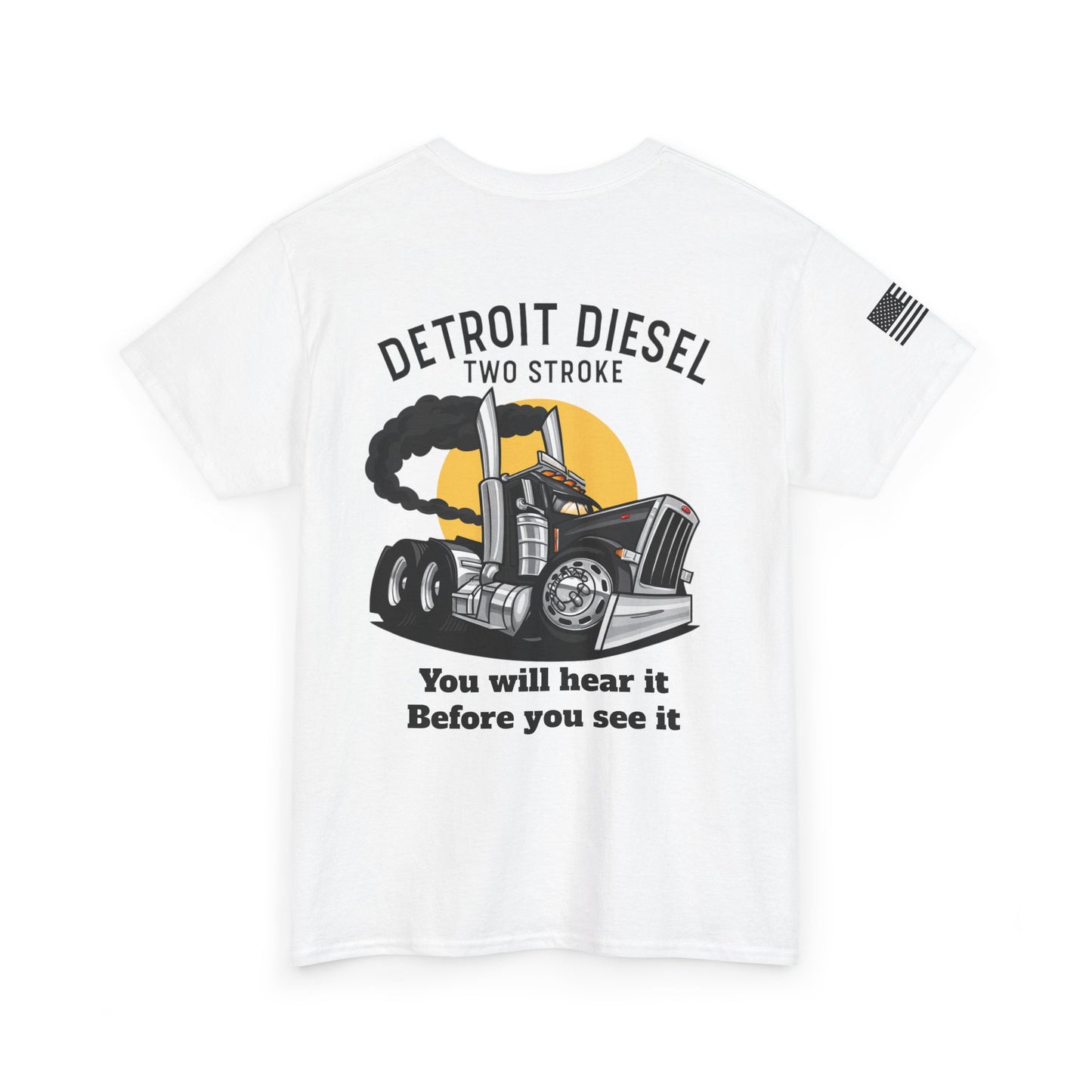 Detroit Diesel Two Stroke Truck T‑Shirt – "You Will Hear It Before You See It"