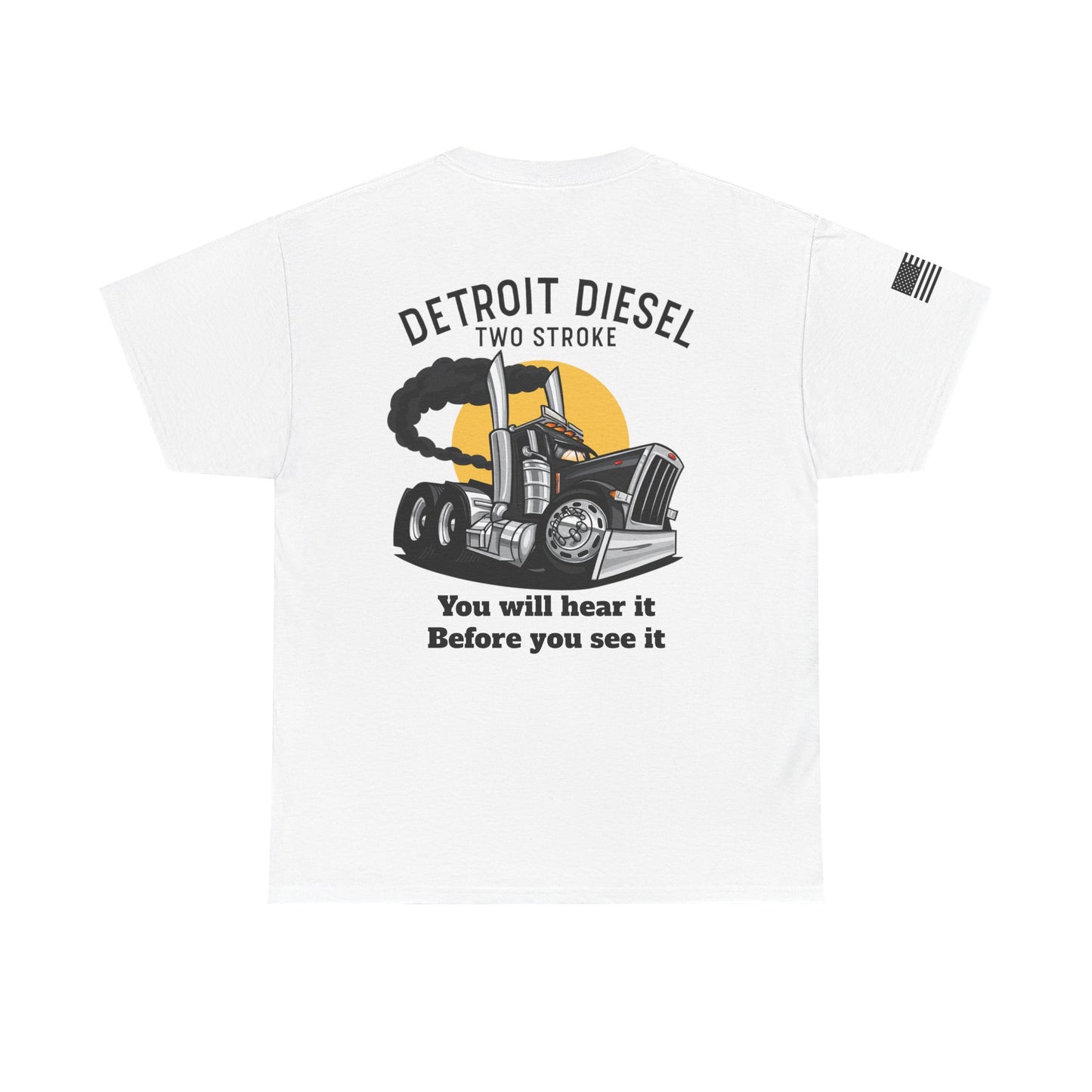Detroit Diesel Two Stroke Truck T‑Shirt – "You Will Hear It Before You See It"